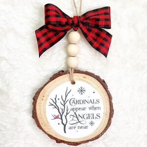 Handmade Memorial Ornament Wood Slice Cardinals Appear When Angels Are Near